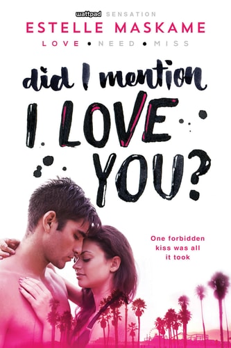 Estelle Maskame - Did I Mention I Love You?