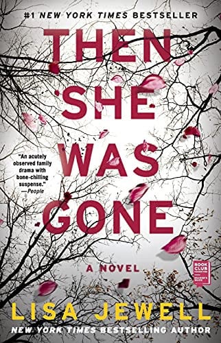 Lisa Jewell - Then She Was Gone A Novel