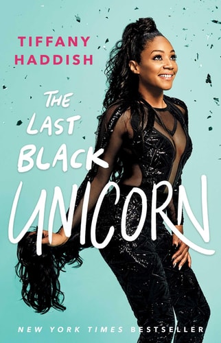 Tiffany Haddish - The Last Black Unicorn