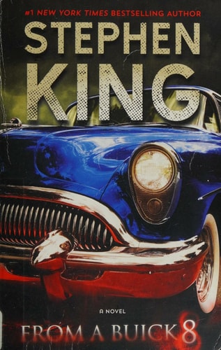 Stephen King - From a Buick 8 A Novel