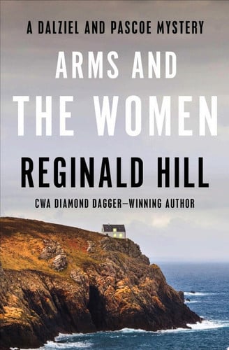 Reginald Hill - Arms and the Women