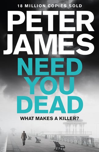 Peter James - Need You Dead