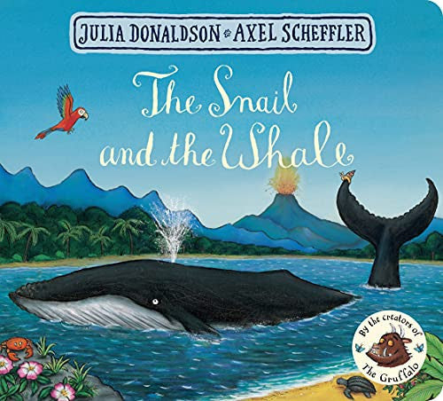 Julia Donaldson - The Snail and the Whale