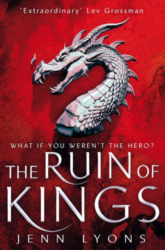 Jenn Lyons - The Ruin of Kings