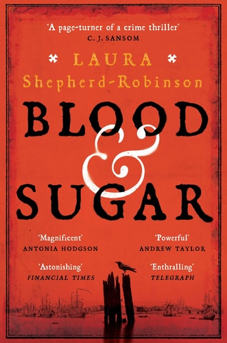 Laura Shepherd-Robinson - Blood & Sugar