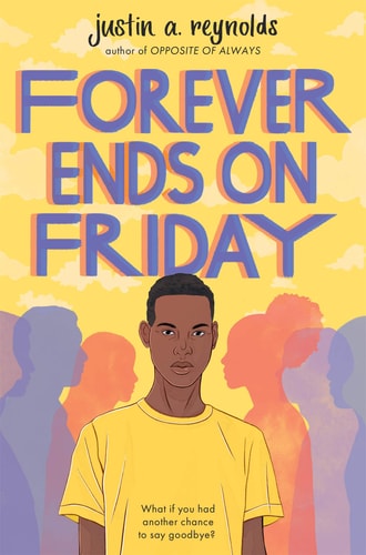 Justin Reynolds - Forever Ends on Friday