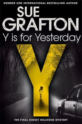 Sue Grafton - Y is for Yesterday