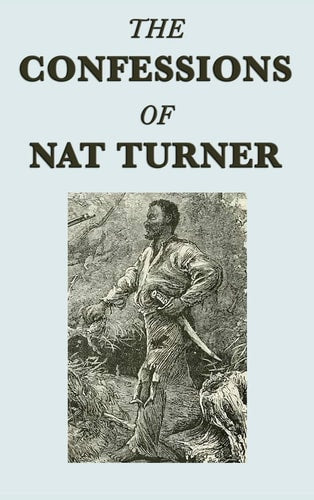 Nat Turner - The Confessions of Nat Turner