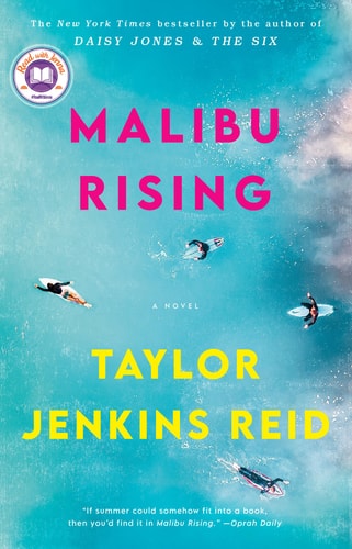 Taylor Jenkins Reid - Malibu Rising: A Read with Jenna Pick A Novel