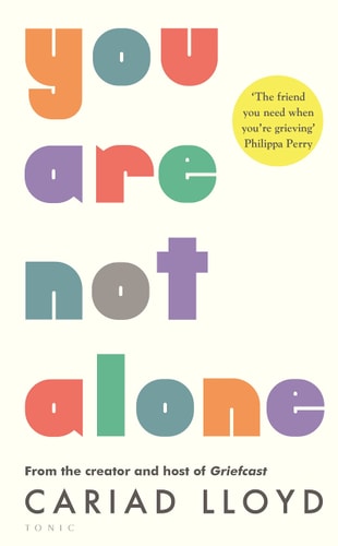 Cariad Lloyd - You Are Not Alone