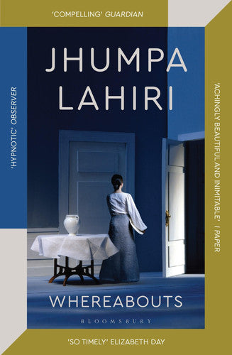 Jhumpa Lahiri - Whereabouts