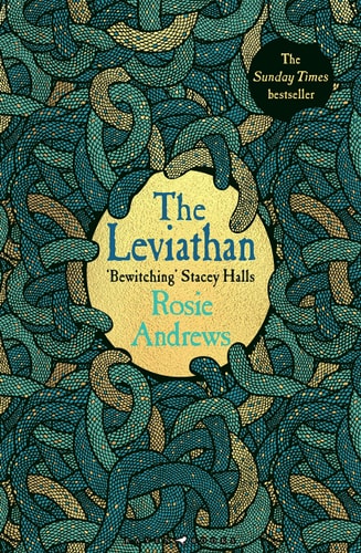 Rosie Andrews - The Leviathan A Beguiling Tale of Superstition, Myth and Murder from a Major New Voice in Historical Fiction