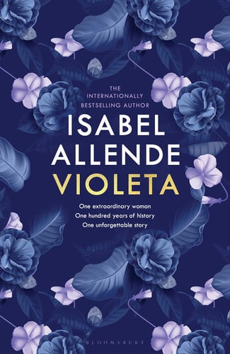 Isabel Allende - Violeta 'Storytelling at Its Best' - Woman and Home