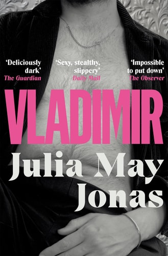 Julia May Jonas - Vladimir