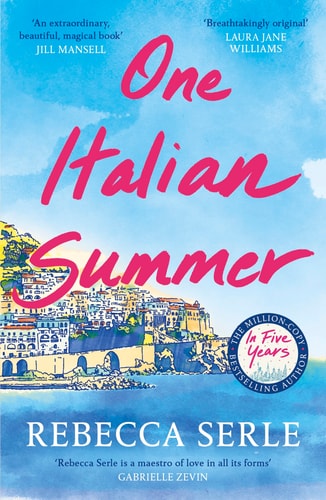 Rebecca Serle - One Italian Summer
