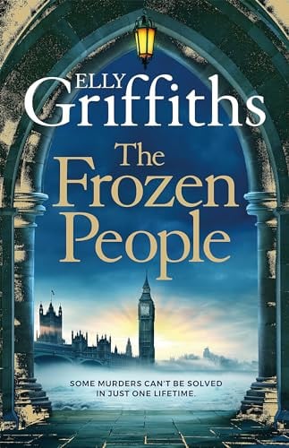 Elly Griffiths - The Frozen People