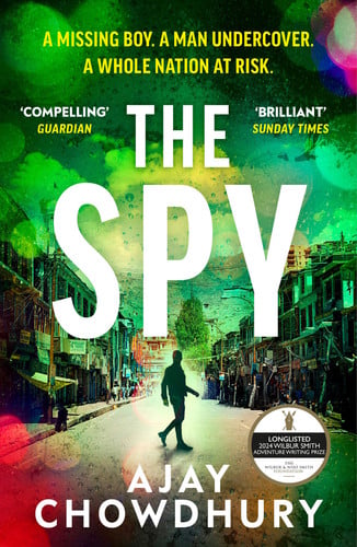 Ajay Chowdhury - The Spy