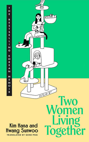 Hana, Kim, Hwang, Sŏn-u - Two women living together