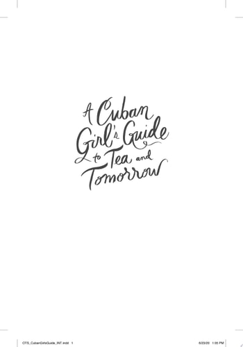 Laura Taylor Namey - A Cuban Girl's Guide to Tea and Tomorrow
