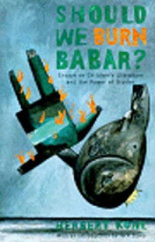 Herbert R. Kohl - Should We Burn Babar? Essays on Children's Literature and the Power of Stories