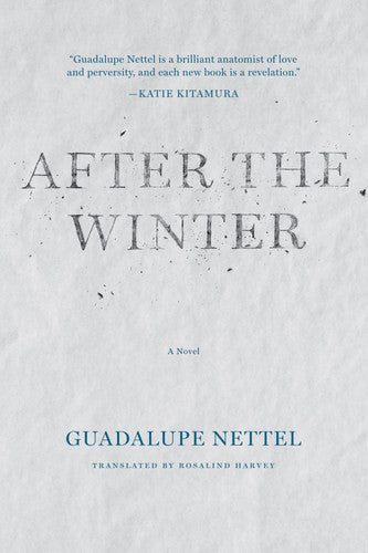 Nettel, Guadalupe - After the winter