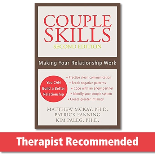 Matthew Mckay, Patrick Fanning, Kim Paleg - Couple Skills (2nd Ed) Making Your Relationship Work