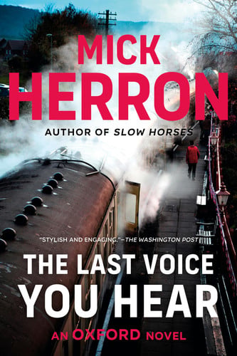 Mick Herron - The Last Voice You Hear