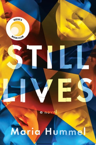 Maria Hummel - Still Lives A Novel
