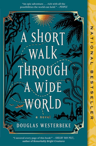 Douglas Westerbeke - A Short Walk Through a Wide World