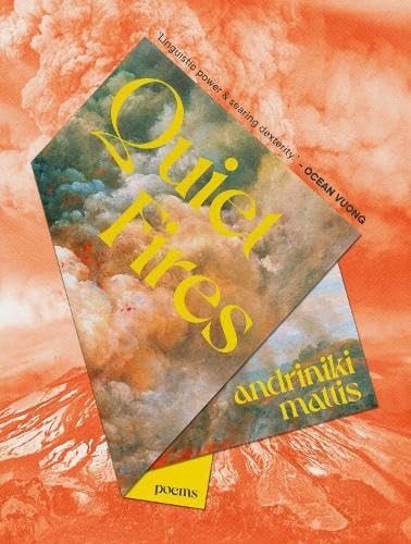 andriniki mattis - Quiet Fires