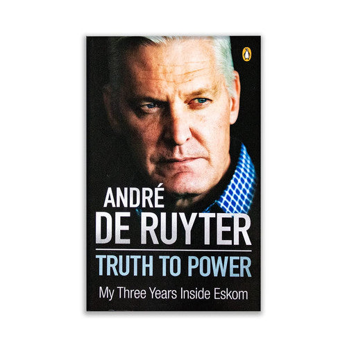 André De Ruyter - Truth to Power My Three Years Inside Eskom