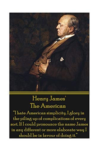 Henry James -The American