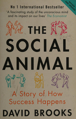 Brooks, David - The social animal