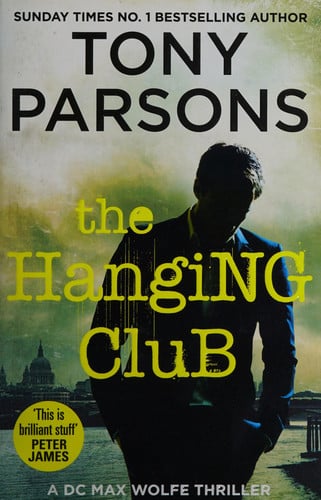 Tony Parsons - The Hanging Club