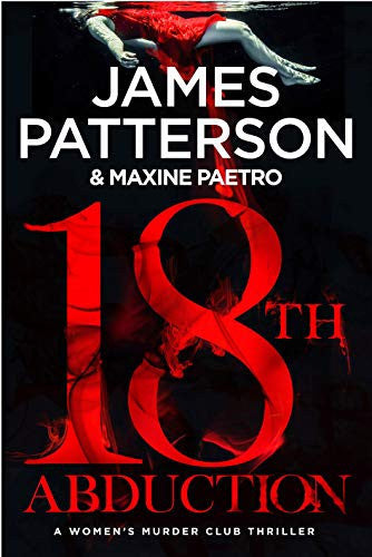 James Patterson, Maxine Paetro - The 18th Abduction