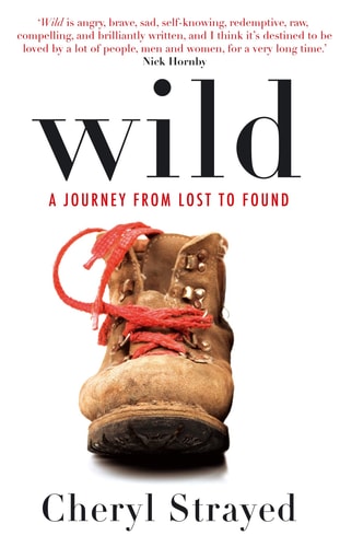 Cheryl Strayed - Wild A Journey from Lost to Found