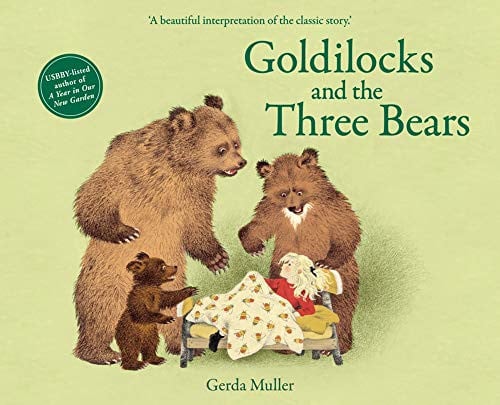 Gerda Muller - Goldilocks and the Three Bears
