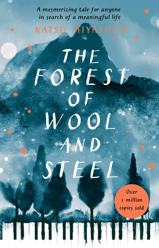 Natsu Miyashita - The Forest of Wool and Steel