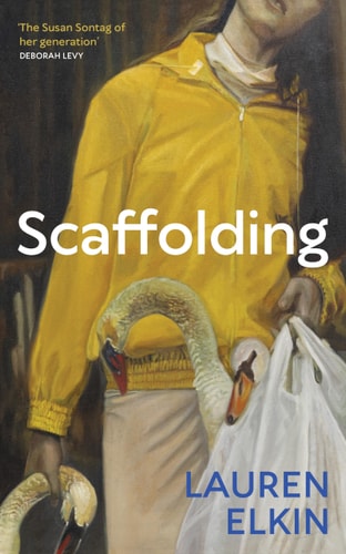 Lauren Elkin - Scaffolding