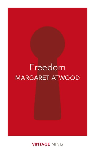Margaret Atwood - Freedom