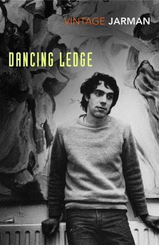 Derek Jarman - Dancing Ledge Journals Vol. 1
