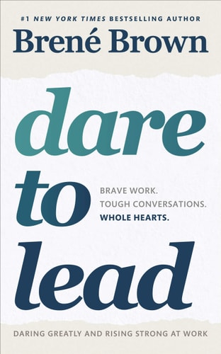 Brené Brown - Dare to Lead