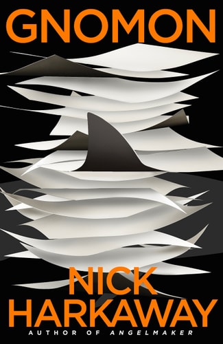 Nick Harkaway - Gnomon
