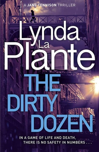 Lynda La Plante - The Dirty Dozen