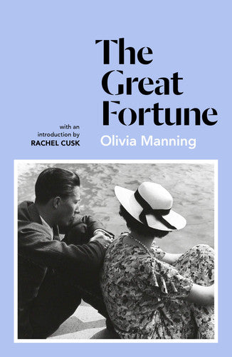 Olivia Manning - The Great Fortune The Balkan Trilogy 1