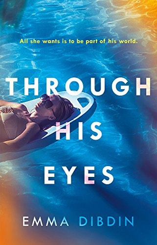 Emma Dibdin - Through His Eyes