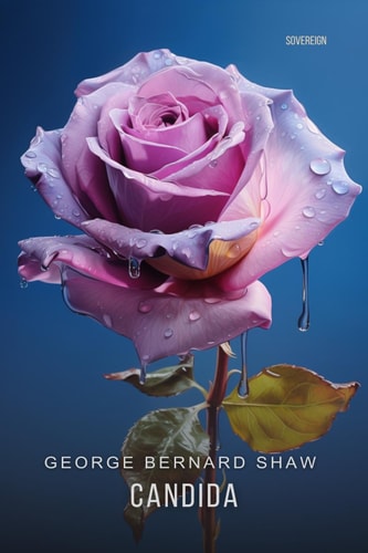 George Bernard Shaw - Candida (Bernard Shaw Library)