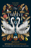 Susan Stokes-Chapman - The Twelve Days of Christmas