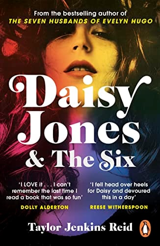 Taylor Jenkins Reid - Daisy Jones and The Six