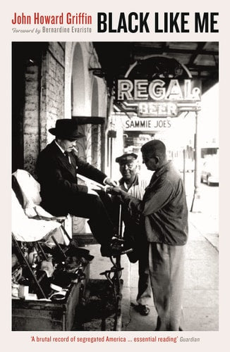 John Howard Griffin - Black Like Me